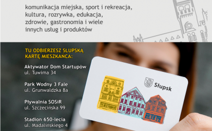 Plakat Słupskiej Karty Mieszkańca z adresem www i miejscami odbioru kart